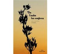 De l'aube les ombres Jean-Christophe Cassel (Auteur)
