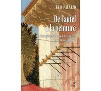 De l'autel à la peinture Eric Palazzo (Auteur)