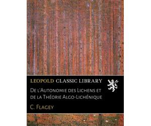 De l'Autonomie des Lichens et de la Théorie Algo-Lichénique