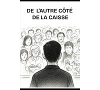 De l'autre côté de la caisse
