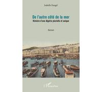 De l'autre côté de la mer Isabelle Dangel (Auteur)