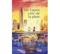 De l'autre côté de la pluie - Pierre-Emmanuel Lyet - Abc Melody - cartonné - Album jeunesse