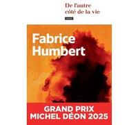 Fabrice Humbert – De l'autre côté de la vie – Roman – Broché