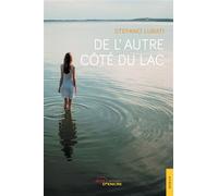 De l'autre côté du lac - Stefano Lurati - Jets D'encre - broché - Récit