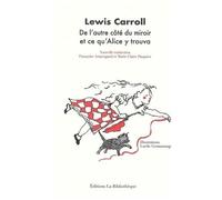De L'autre Côté Du Miroir Et Ce Qu'alice Y Trouva