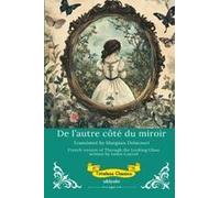 De L'autre Côté Du Miroir French Version Of Through The Looking Glass