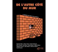 De l'autre côté du mur 11 histoires de murs et de frontières - Collectif - Thierry Magnier Eds - broché - Roman