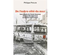 De l'autre côté du mur – Les enfants de l'école Osnovna accueillis en Provence – L'Harmattan