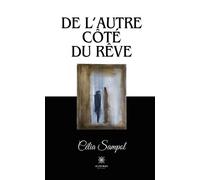 De l'autre côté du rêve - Celia Sampol - Le Lys Bleu - broché - Roman