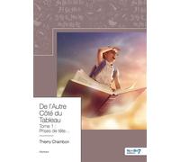 De l'Autre Côté du Tableau - Tome 1 Prises de tête... - Thierry Chambon - Nombre 7 - broché - Nouvelles