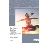 De l'Autre Côté du Tableau - Tome 2 Des chiffres et des maux - Thierry Chambon - Nombre 7 - broché - Nouvelles