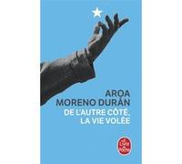 De l'autre côté, la vie volée MORENO DURAN-A (Auteur)
