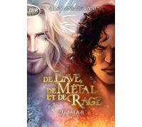 De lave, de métal et de rage - Préquel de De sang, d'écume et de glace - Tome 1&2