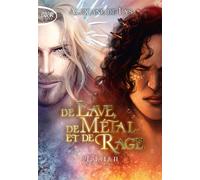 De lave, de métal et de rage - Tome 1&2 - Alexiane de Lys - Michel Lafon Poche - Poche - Roman adolescent