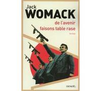 De l'avenir faisons table rase - Jack Womack - Denoël - broché - Roman