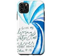 De l'eau vive pour Que Je n'aie Plus jamais Soif (Jean 4, 15) Coque pour iPhone 11 Pro Max