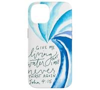De l'eau vive pour Que Je n'aie Plus jamais Soif (Jean 4, 15) Coque pour iPhone 14