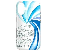 De l'eau vive pour Que Je n'aie Plus jamais Soif (Jean 4, 15) Coque pour iPhone 17