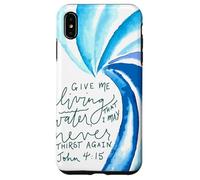 De l'eau vive pour Que Je n'aie Plus jamais Soif (Jean 4, 15) Coque pour iPhone XS Max