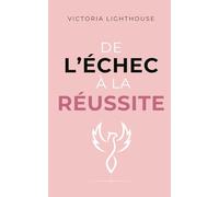 De l'échec à la réussite