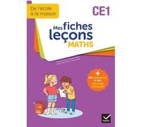 De l'école à la maison - Maths CE1 Ed. 2022 - Mes fiches Leçons de Maths + exercices numériques Roland Charnay (Auteur), Georges Combier (Auteur), Marie-Paule Dussuc (Auteur), Dany Madier (Auteur)