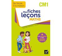 De l'école à la maison – Maths CM1 – Mes fiches Leçons de Maths + exercices numériques – Ed. 2022