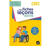 De l'école à la maison – Maths CM2 : Mes fiches leçons + exercices numériques – Éd. 2022 – Hatier