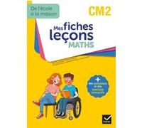 De l'école à la maison - Maths CM2 Ed. 2022 - Mes fiches Leçons de Maths + exercices numériques Roland Charnay (Auteur), Georges Combier (Auteur), Marie-Paule Dussuc (Auteur), Dany Madier (Auteur)