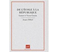 De l'école à la république : Guizot et Victor Cousin