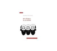 De l'école à la scène - entrer dans le métier de comédien-ne Entrer dans le métier de comédien-ne - Valérie Rolle - Antipodes - broché - Etude