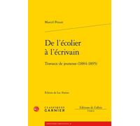 De L'écolier À L'écrivain - Travaux De Jeunesse (1884-1895)