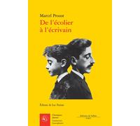 De l'écolier à l'écrivain Travaux de jeunesse (1884-1895) - Marcel Proust - Classiques Garnier - broché - Roman