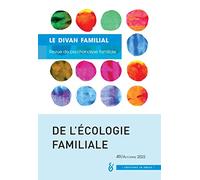 De l'écologie familiale: Le Divan familial N°49