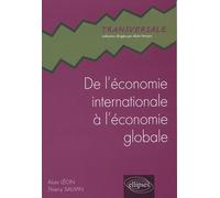 De L'économie Internationale À L'économie Globale - A La Recherche Éperdue D'un Monde Lisse
