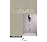 De l'économie politique à l'économie poétique - Jean Jack Micalef - L'harmattan - broché - Essai