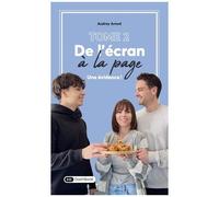 De L'écran À La Page - Tome 2, Une Évidence !