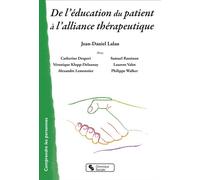 De l'éducation du patient à l'alliance thérapeutique - Jean-Daniel Lalau - Chronique Sociale - broché - Etude