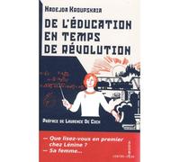 De l'éducation en temps de révolution - Nadejda Kroupskaïa - Agone - broché - Essai