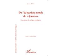 Joachim Olinga – De l'éducation morale de la jeunesse – Propositions de quelques paradigmes – Broché