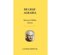 DE LEGE AGRARIA - Marcus Tullius Cicero - latin edition