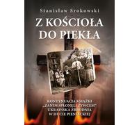 De l'église à l'enfer - Stanisław Srokowski (Literatur, Geschichte auf Polnisch)