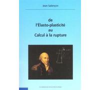 De l'Élasto-plasticité au calcul de la rupture CD-ROM inclus - EDITIONS DE L'ECOLE POLYTECHNIQUE - Ecole Polytechnique Eds - broché - Scolaire / Universitaire
