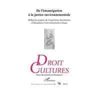 De l'émancipation à la justice environnementale Réflexion à partir de l'expérience brésilienne d'éducation à l'environnement critique - Collectif - L'harmattan - broché - Revue