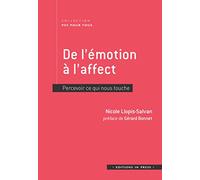 De l'émotion à l'affect: Percevoir ce qui nous touche