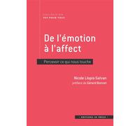 De l'émotion à l'affect Percevoir ce qui nous touche - Nicole Llopis - In Press Eds - broché - Etude