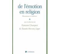De l'émotion en religion: Renouveaux et traditions