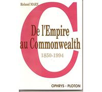 De l'Empire au Commonwealth - 1850-1994