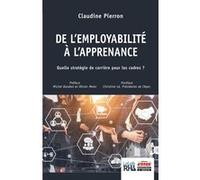 De l'employabilité à l'apprenance Claudine Pierron (Auteur)