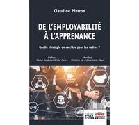 De l'employabilité à l'apprenance: Quelle stratégie de carrière pour les cadres