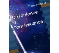 De l'enfance a l'adolescence